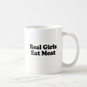 Echte Mädchen essen Fleisch .png Kaffeetasse