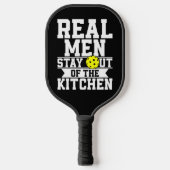 Echte Männer Bleibe aus der Küche Costum Picklebal Pickleball Schläger (Vorderseite)