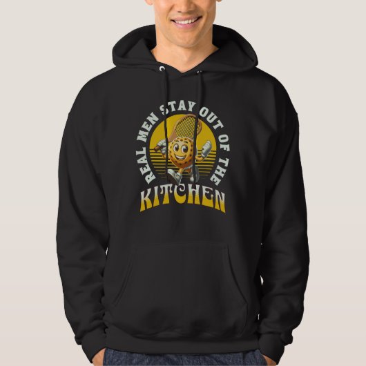 Echte Männer Bleibe aus der Küche Pickleball Playe Hoodie (Vorderseite)