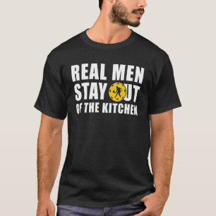 Echte Männer bleiben aus der Küche weg Lustiges Pi T-Shirt