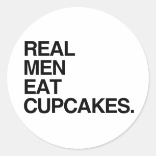 ECHTE MÄNNER ESSEN CUPCAKES RUNDER AUFKLEBER