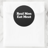Echte Männer essen Fleisch Runder Aufkleber (Tasche)