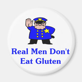 Echte Männer essen kein Gluten Magnet
