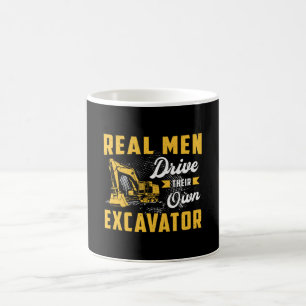 Echte Männer fahren Bagger Bauarbeiter Kaffeetasse