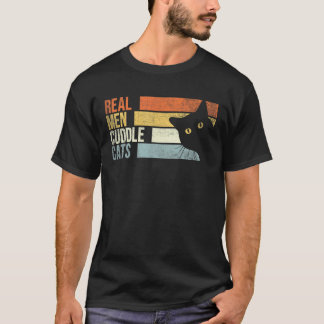 Echte Männer kuscheln Katzen. Lustiger Katzenliebh T-Shirt