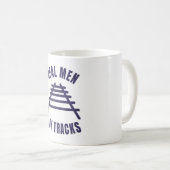 Echte Männer legen Schienen Kaffeetasse (VorderseiteRechts)