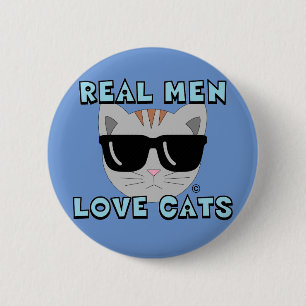 ECHTE MÄNNER LIEBEN KATZEN Katze mit Sonnenbrille Button