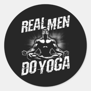 Echte Männer machen Yoga Lustige Yoga-Übung  Runder Aufkleber