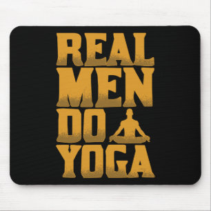 Echte Männer machen Yoga Lustiges Geschenk für Män Mousepad