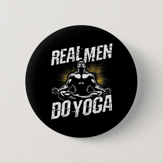 Echte Männer machen Yoga Lustiges Yoga Echte Männe Button (Vorderseite)