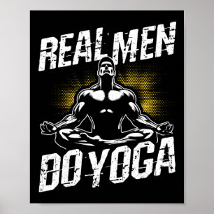 Echte Männer machen Yoga Lustiges Yoga Echte Männe Poster