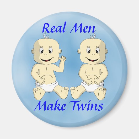 Echte Männer machen Zwillingsmagnete Magnet (Vorne)