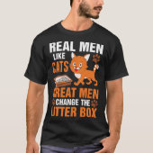Echte Männer mögen Chat-Hemd T-Shirt (Vorderseite)