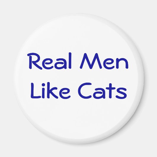 Echte Männer mögen Katzen Magnet (Vorne)