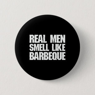 Echte Männer riechen nach Barbecue-Grill BBQ Vater Button