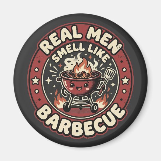 Echte Männer riechen nach BBQ | Lustiges Grilllieb Magnet (Vorne)