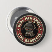 Echte Männer riechen nach BBQ & Rauch | Grillmeist Button (Vorne & Hinten)