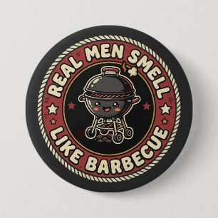Echte Männer riechen nach BBQ & Rauch Grillmeist Button