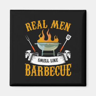 Echte Männer riechen nach Byrbecue Bbq Grillen Gri Magnet