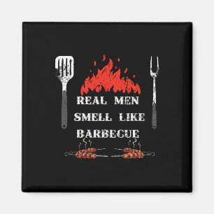 Echte Männer riechen nach Byrbecue - Bbq Smoker By Magnet