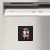 Echte Männer riechen nach Byrbecue geräuchertem Fl Magnet (In Situ (Geschirrspüler))