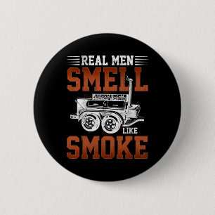 Echte Männer riechen nach Rauch - Bbq Smoker Grill Button