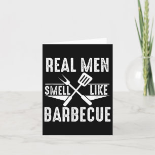 Echte Männer riechen wie Barbecue Funny Grillen Gr Karte