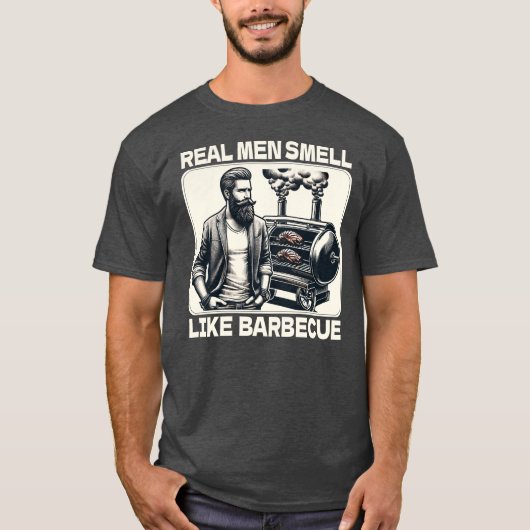 Echte Männer riechen wie Barbecue GRILLEN Grill Sm T-Shirt (Vorderseite)
