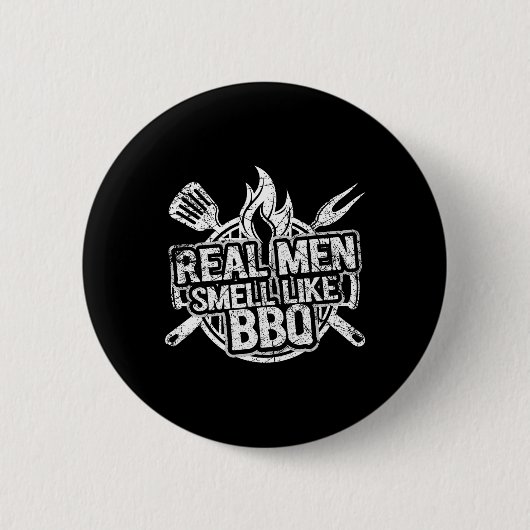 Echte Männer Riechen Wie Bbq-Shirts Für Männer Byr Button (Vorderseite)