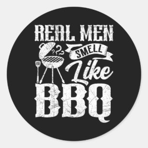 Echte Männer riechen wie Byrbecue Bbq Smoker Byrbe Runder Aufkleber
