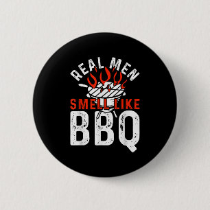 Echte Männer riechen wie Grillen Funny Grillen Smo Button