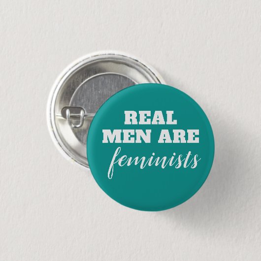 Echte Männer sind Feministinnen Button (Vorne & Hinten)