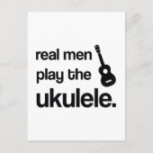 ECHTE MÄNNER SPIELEN DAS UKULELE POSTKARTE (Vorderseite)