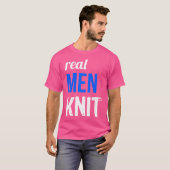 Echte Männer stricken T-Shirt (Vorne ganz)