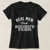 Echte Männer trinken Boone's Farm Funny Wine Alkoh T-Shirt (Design vorne)