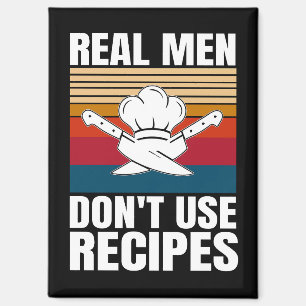 Echte Männer verwenden keine Rezepte - Funny Cooki Magnet