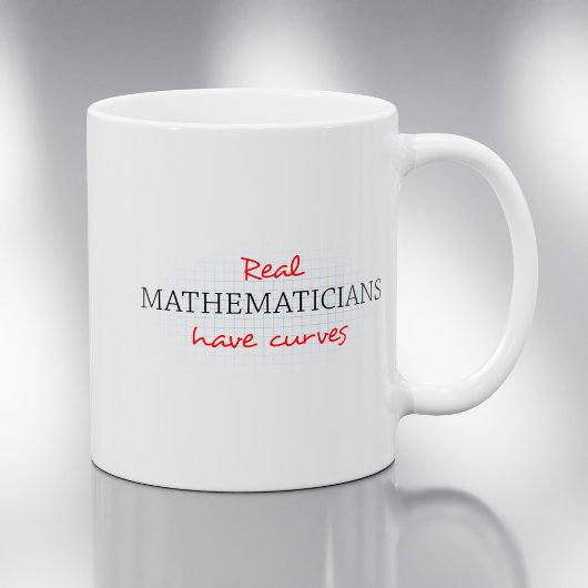 Echte Mathematiker haben Kurven | Funny Math Kaffeetasse