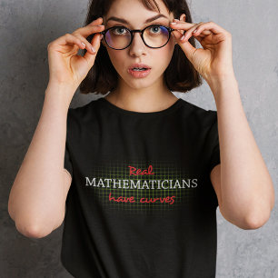 Echte Mathematiker haben Kurven Funny Math T-Shirt