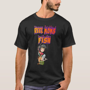 Echte Mütter Angeln Fischen Sarkasmus Wortspiel 1 T-Shirt