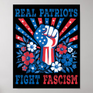 Echte Patrioten bekämpfen Faschismus Politische Pr Poster