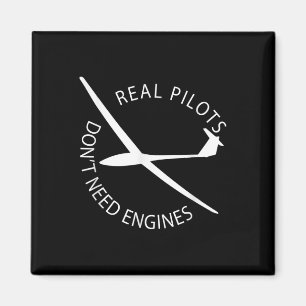 Echte Piloten brauchen keine Motoren Glider Pilot Magnet