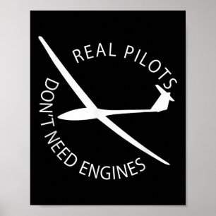 Echte Piloten brauchen keine Motoren Glider Pilot Poster