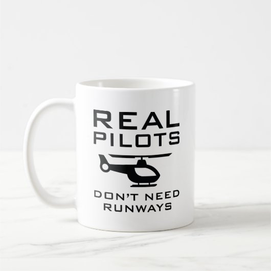 Echte Piloten brauchen keine Runways Kaffeetasse (Links)