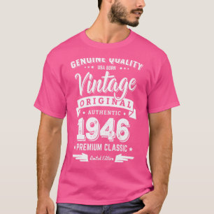 Echte Qualität USA Geboren Vintage 1946 Klassisch T-Shirt
