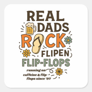Echte Väter rocken Flip-Flops Quadratischer Aufkleber
