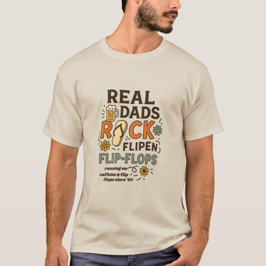 Echte Väter rocken Flip-Flops T-Shirt (Vorderseite)