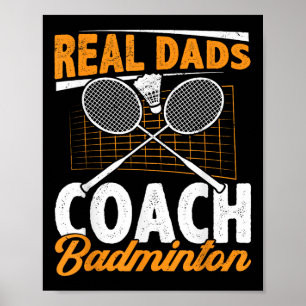Echte Väter trainieren Badminton Badminton Spieler Poster