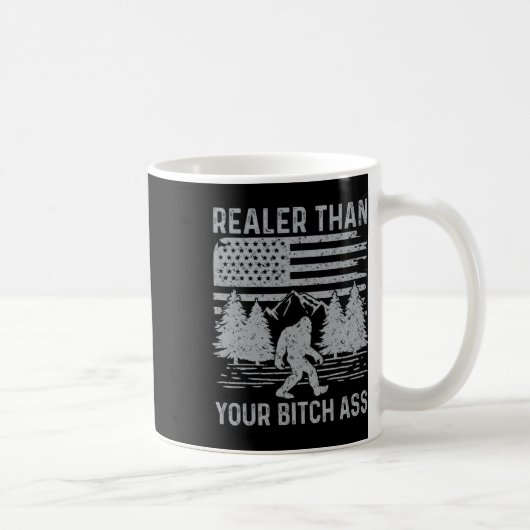 Echter als dein Hemd Lustiger Bigfoot-Wander-Camp  Kaffeetasse (Rechts)
