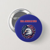 Echter Amerikanischer Held Patriot Mut Design Button (Vorne & Hinten)