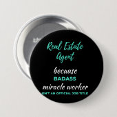 Echter Anwesen Agent wegen Badass Miracle Worker Button (Vorne & Hinten)